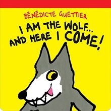 I Am the Wolf ... and Here I Come! (Gecko Press Titles) ... | Buch | Zustand gut