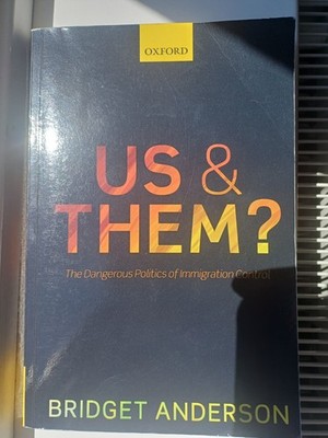 Us And Them? von Bridget Anderson (2015, Paperback)
