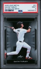 2025 LEAF METAL SILVER LITE BRITE #81 GAVIN TURLEY 26/99 PSA 9