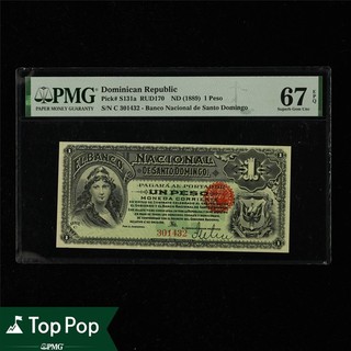 1889 Dominican Republic 1 Peso Pick#S131a PMG 67 EPQ Superb Gem UNC Top Pop