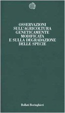 Osservazioni sull'agricoltura geneticamente modificata e sulla degradazione d...