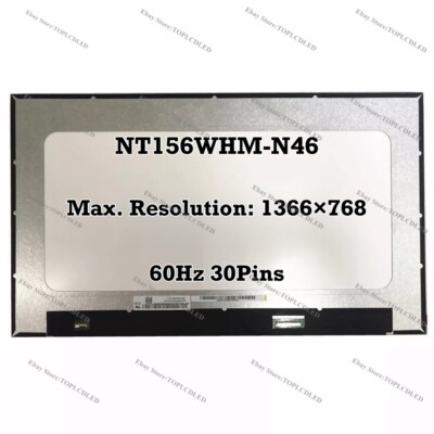 NT156WHM-N46 15.6'' HD 1366×768 LCD Screen Replacement Panel 60Hz IPS EDP 30 Pins