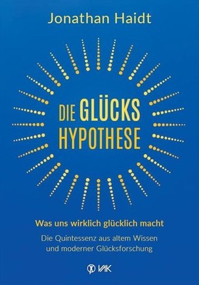 Die Glückshypothese | Jonathan Haidt | deutsch | The Happiness Hypothesis