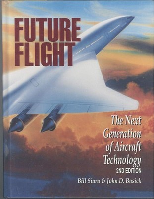 Future Flight: The Next Generation of Aircraft Technology