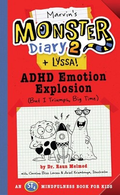 Marvin's Monster Diary 2 (+ Lyssa): ADHD Emotion Explosion (But I Triumph, B...