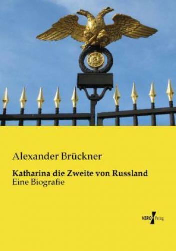 Thumbnail - Katharina Die Zweite Von Russland Eine Biografie 2448