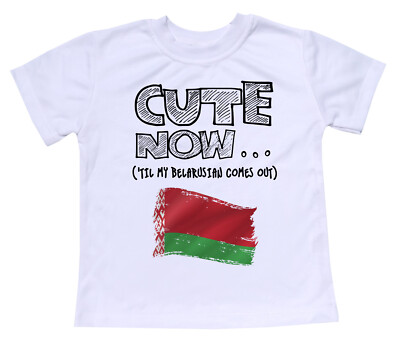 Cute Now... 'Til My Belarusian Comes Out Toddler Kids Belarus Flag T-shirt Top