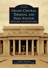 NEW Arcadia Publishing Grand Central Terminal and Penn Station, NY 9781467103251