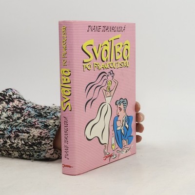 Svatba po francouzsku  |  Diane Johnson