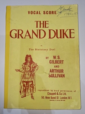 Gilbert Sullivan The Grand Duke Or the Statutory Duel Vocal Score Chappell 1982