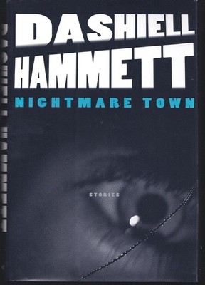 Nightmare Town: Stories