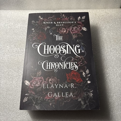 #ad The Choosing Chronicles : Ryker and Brynleigh#x27;s Duet by Elayna R. Gallea $25.00