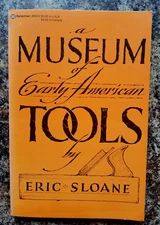 A Museum of Early American Tools 1964 Paperback NEAR NEW Condition