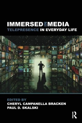 Immersed in Media (Routledge Communication Series)