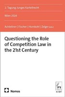 Questioning The Role Of Competition Law In The 21St Century, Lena Hornkohl