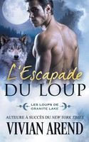 Vivian Arend | L'escapade Du Loup | Taschenbuch | FranzöSisch (2022)