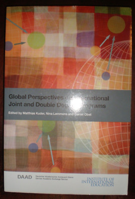 Global Perspectives on International Joint and Double Degree Programs by Nina...