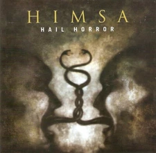Himsa - Hail Horror (CD 2008) U.S. Release on Prosthetic Records