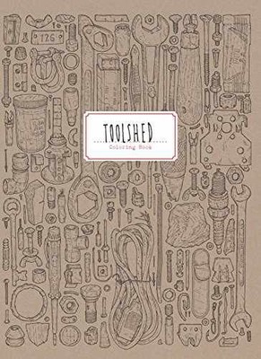 Toolshed Coloring Book - Paperback - Very Good