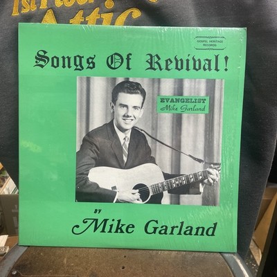 Gospel LP: Songs of Revival! by Evangelist Mike Garland - Rural Heritage Records