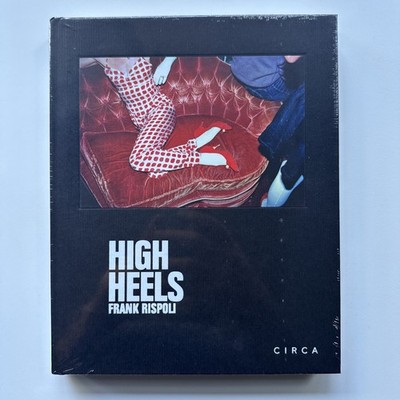 Frank Rispoli - High Heels by Frank Rispoli Hardcover Book New Sealed