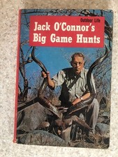 Jack O'Connor's Big Game Hunts
