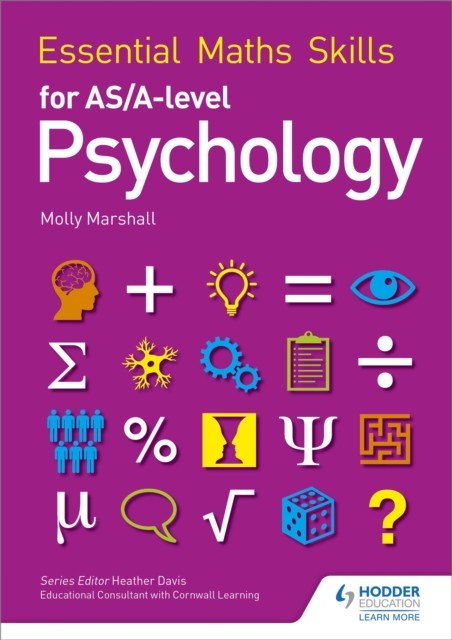 Essential Maths Skills for AS/A Level Psychology by Molly Marshall