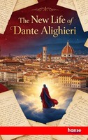The New Life Of Dante Alighieri Dante Alighieri
