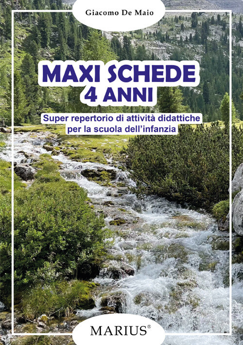 Maxi schede 4 anni. Super repertorio di attività didattiche per l