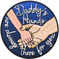 AufnäHer/AufbüGler Papa Spruch: Daddy's Hands Are Always There For You 70X70Mm