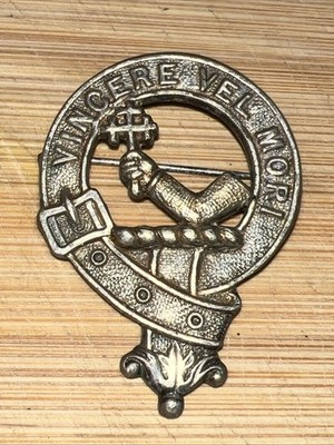 VINTAGE SCOTTISH CLAN BROOCH (VINCERE VEL MORI) SILVER METAL