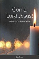 Dale Tedder | Come, Lord Jesus! | Taschenbuch | Englisch (2024) | [.]