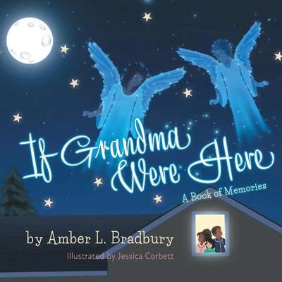 If Grandma Were Here | A Book of Memories | Amber L. Bradbury | Taschenbuch