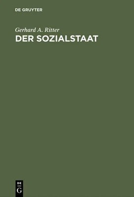 Der Sozialstaat: Entstehung und Entwicklung im Buch De Gruyter Oldenbourg