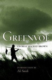 Greenvoe von Brown, George MacKay, MacKay Brown, Ge... | Buch | Zustand sehr gut