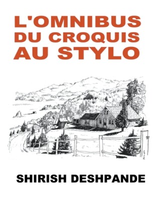 L'omnibus Du Croquis Au Stylo