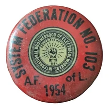 1954 International Brotherhood of Electrical Workers Union Button Pin IBEW 103