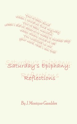 Saturday's Epiphany Reflections J. Monique Gambles Taschenbuch Englisch 2002