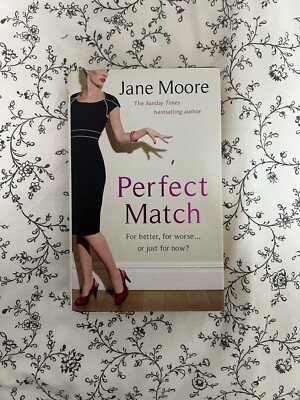 Perfect Match by Jane Moore (Hardback, 2008) | eBay UK