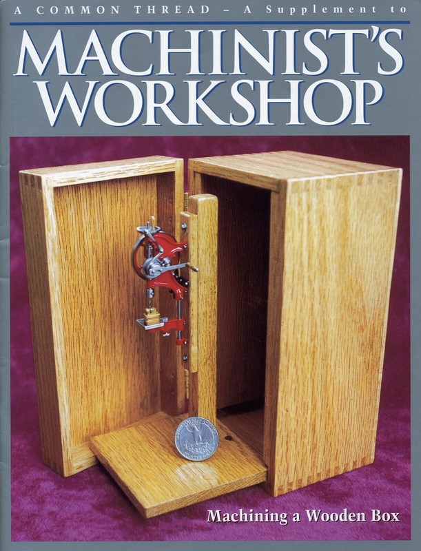 Machinist's Workshop Magazine Vol.14 No.7 A Common Thread Supplement 2001