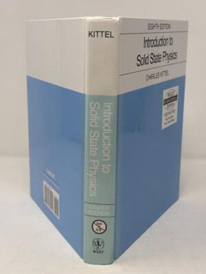 INTRODUCTION TO SOLID STATE PHYSICS 8TH ED BY CHARLES KITTEL (2005