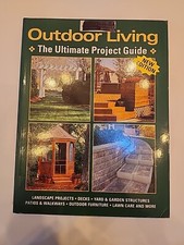 Outdoor Living: The Ultimate Project Guide - Paperback - VERY GOOD