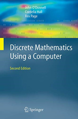 Discrete Mathematics Using a Computer - Paperback NEW O'Donnell, John 14 Aug 200