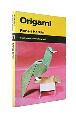 Origami: Art of Paper Folding (Illus..., Harbin, Robert