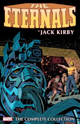 ETERNALS BY JACK KIRBY: THE COMPLETE COLLECTION BY Jack Kirby PAPERBACK
