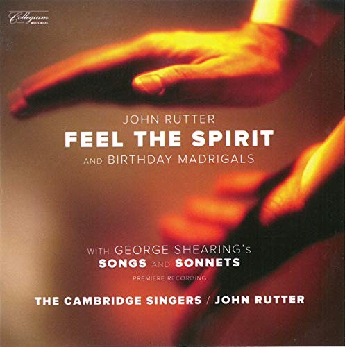 Cambridge Singers - John Rutter Feel The Spirit And Birthday Madrigals - G4Z-image