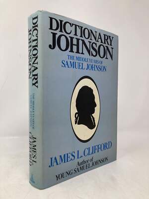 Dictionary Johnson Samuel Johnson's Middle Years by James Lowry Clifford 1st Ed