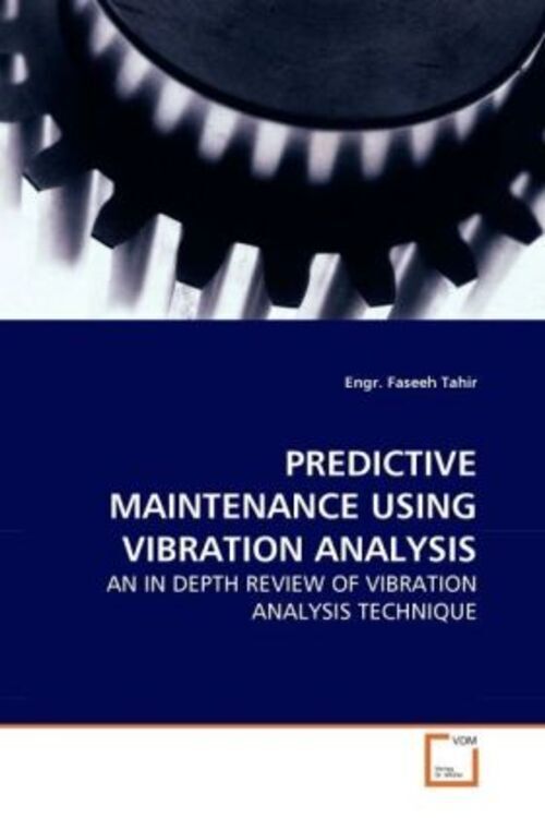 Thumbnail - Engr. Faseeh Tahir | Predictive Maintenance Using Vibration Analysis |