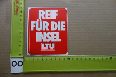 Alter Aufkleber Fluglinie Fluggesellschaft LTU Spruch REIF FÜR DIE INSEL (OA)