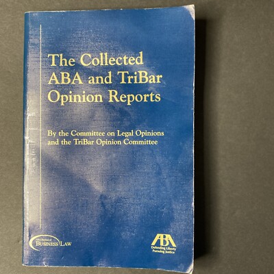 THE COLLECTED ABA & TRIBAR OPINION REPORTS: 1994-2004